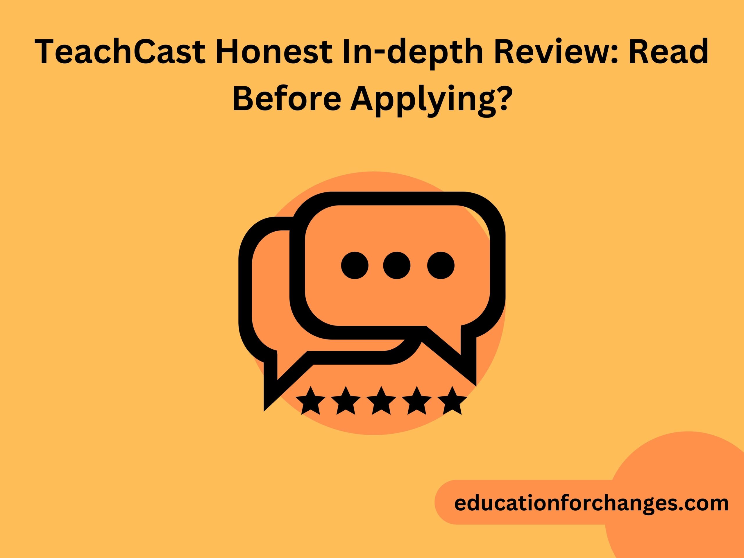 TeachCast Honest In-depth Review Read Before Applying