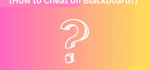 Can Blackboard Detect Cheating (How to Cheat on Blackboard