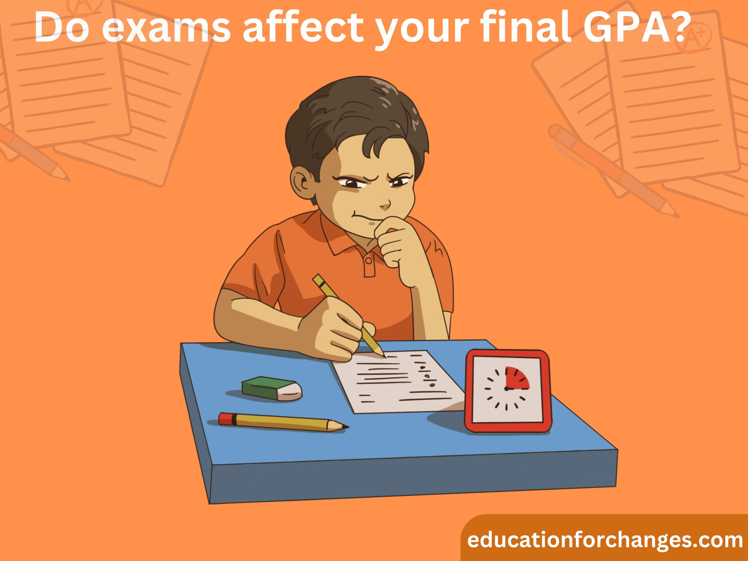 Do exams affect your final GPA?