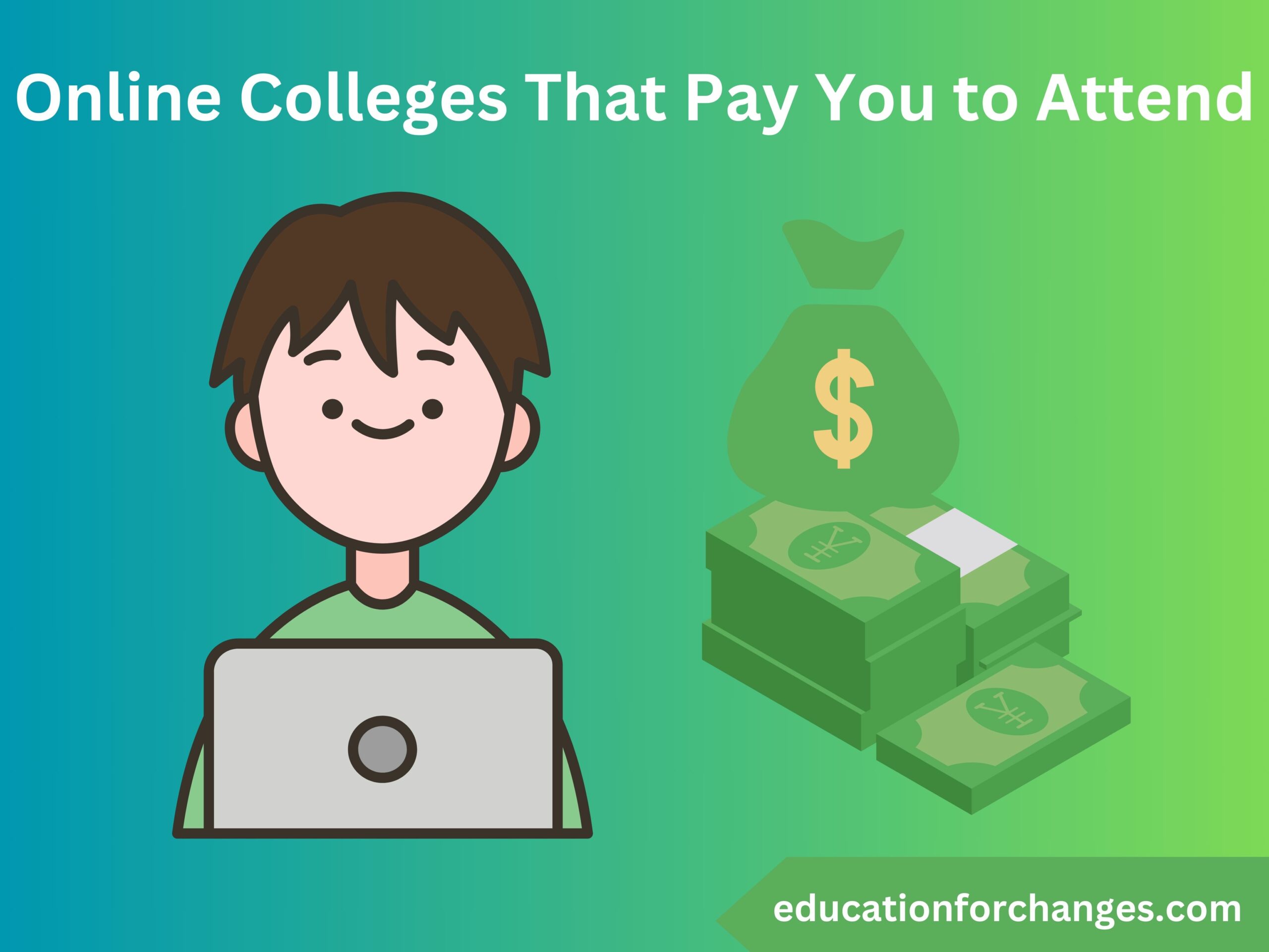 online colleges that pay you to attend