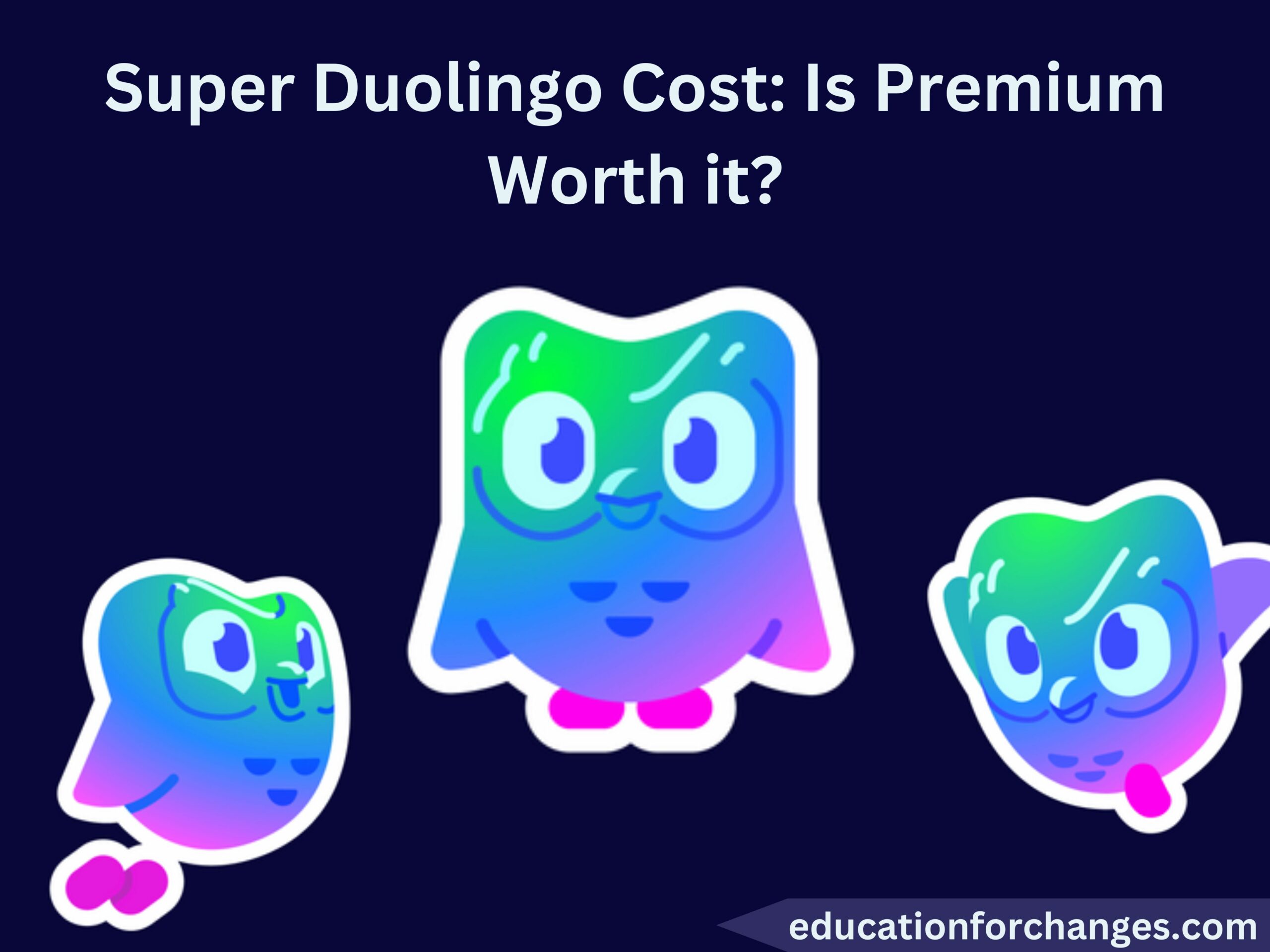 Super Duolingo Cost Is Premium Worth it