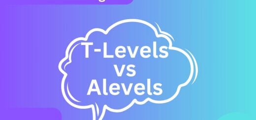 T-Levels vs. A-Levels Which One Is Right For You