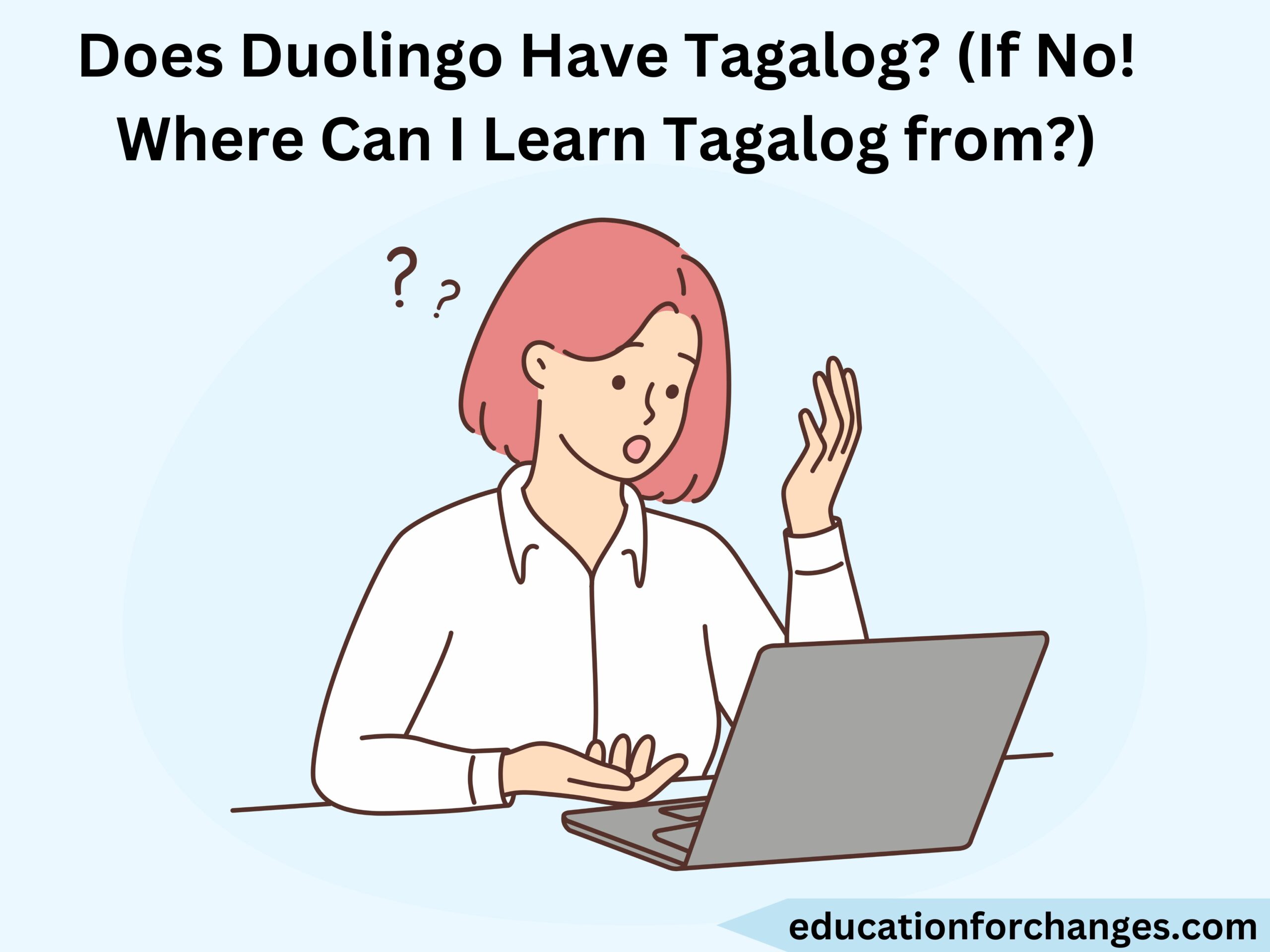 Does Duolingo Have Tagalog (If No! Where Can I Learn Tagalog from)