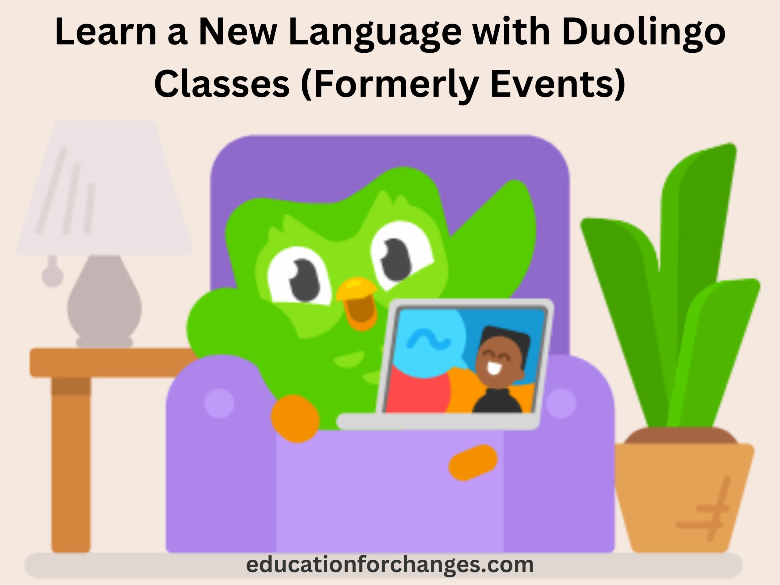 Learn a New Language with Duolingo Classes (Formerly Events)