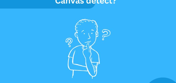 Does Canvas track tabs - What does Canvas detect