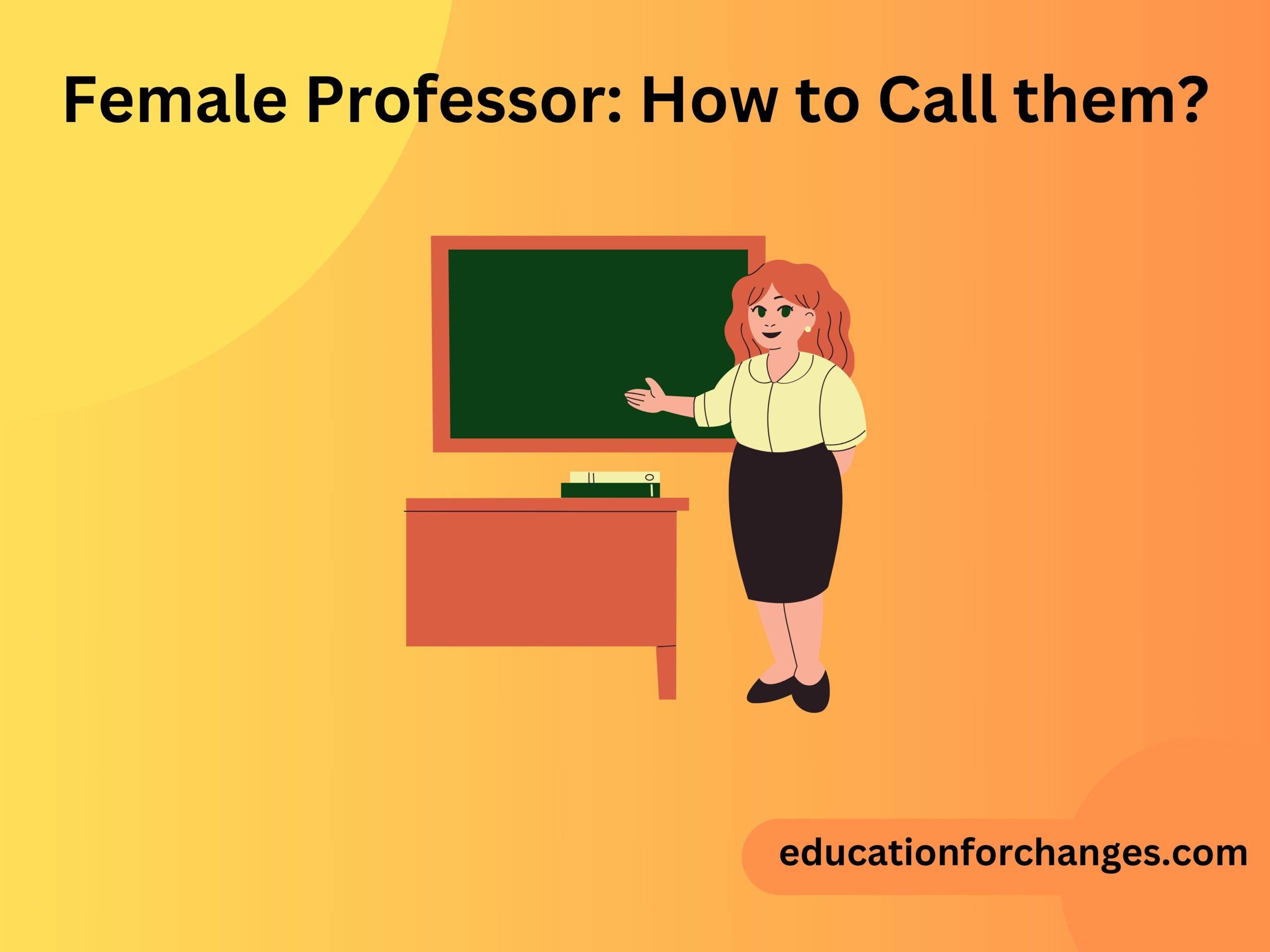 Female Professor How to Call them