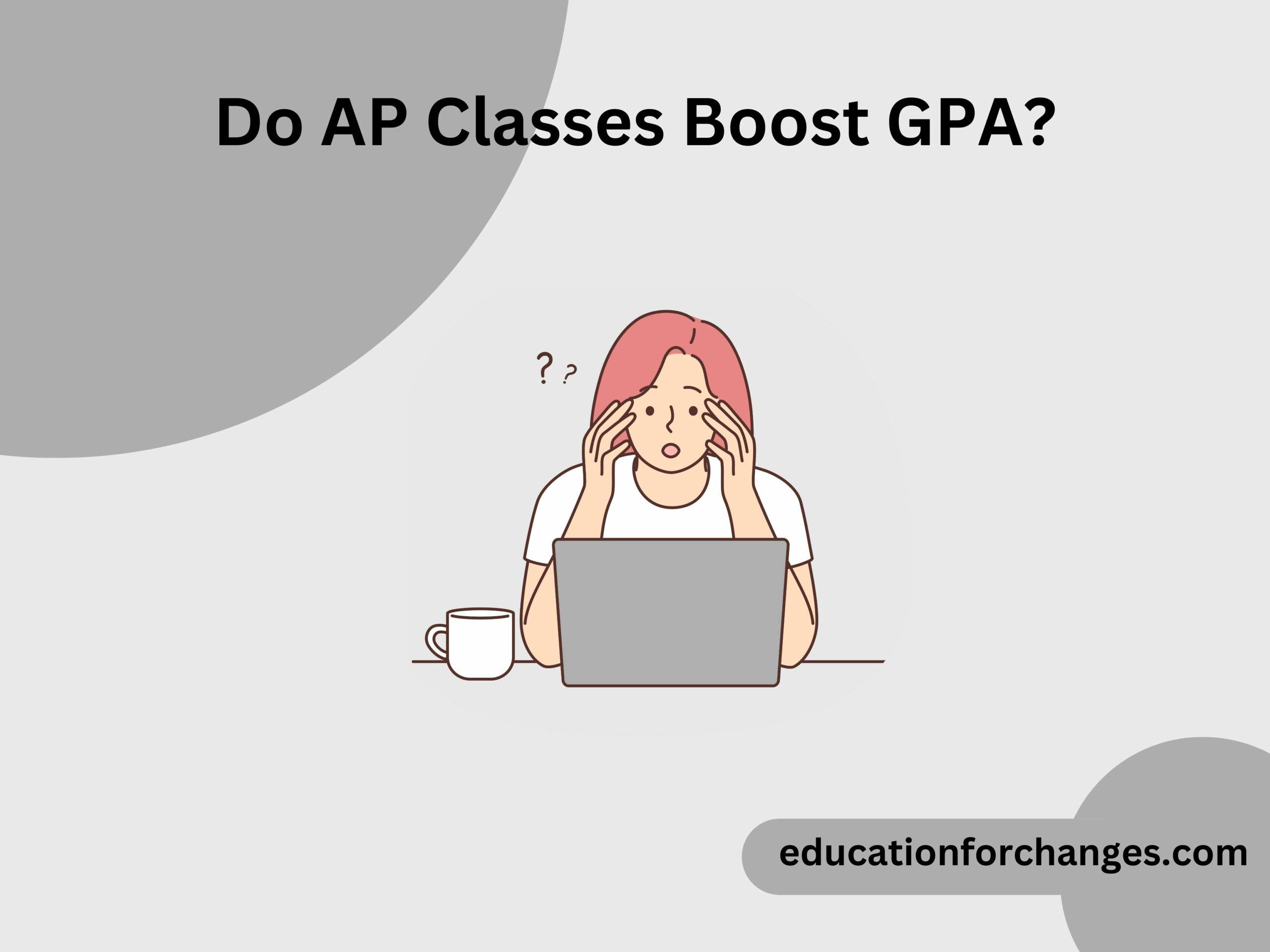 Do AP Classes Boost GPA