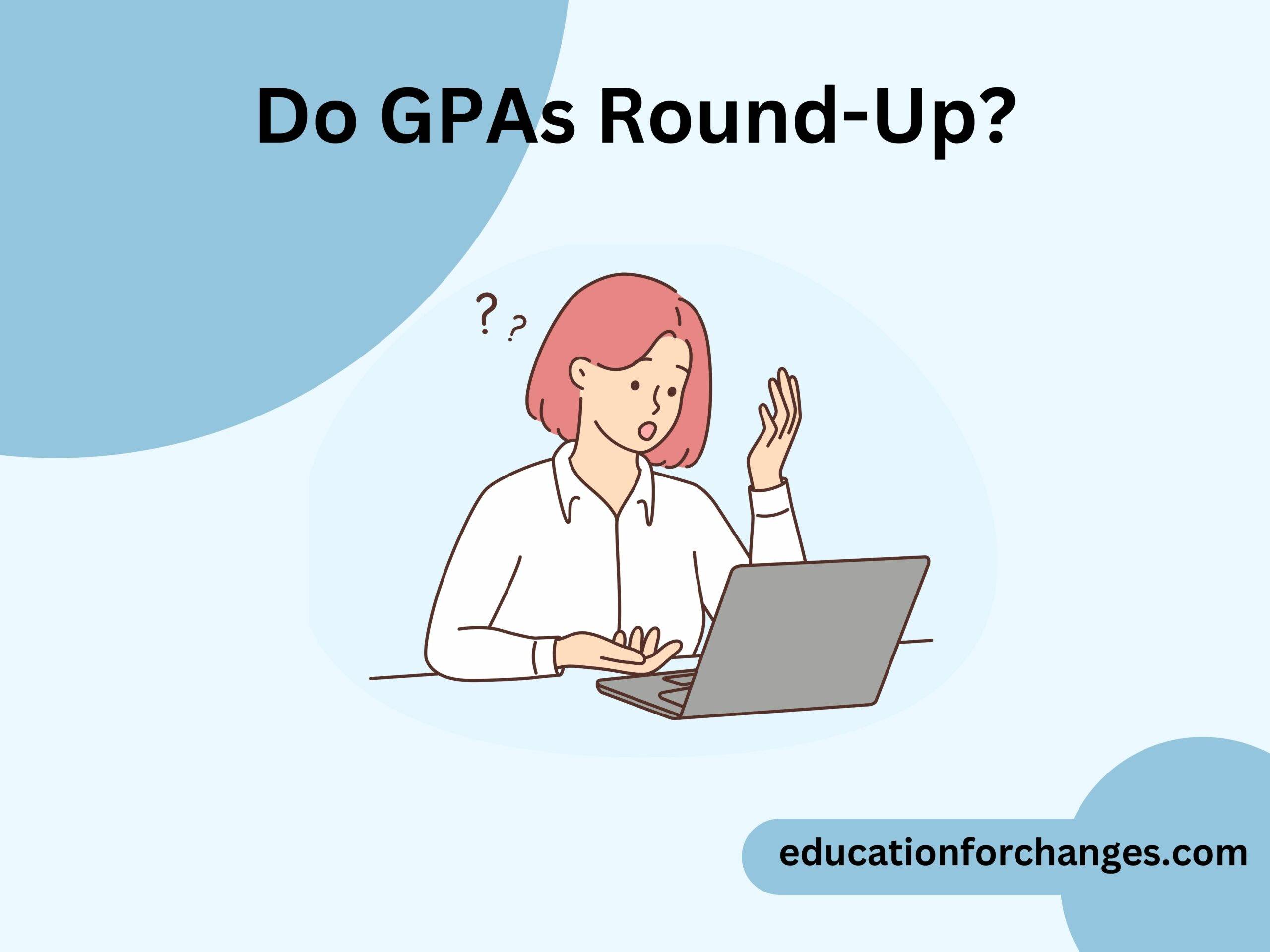 Do GPAs Round-Up