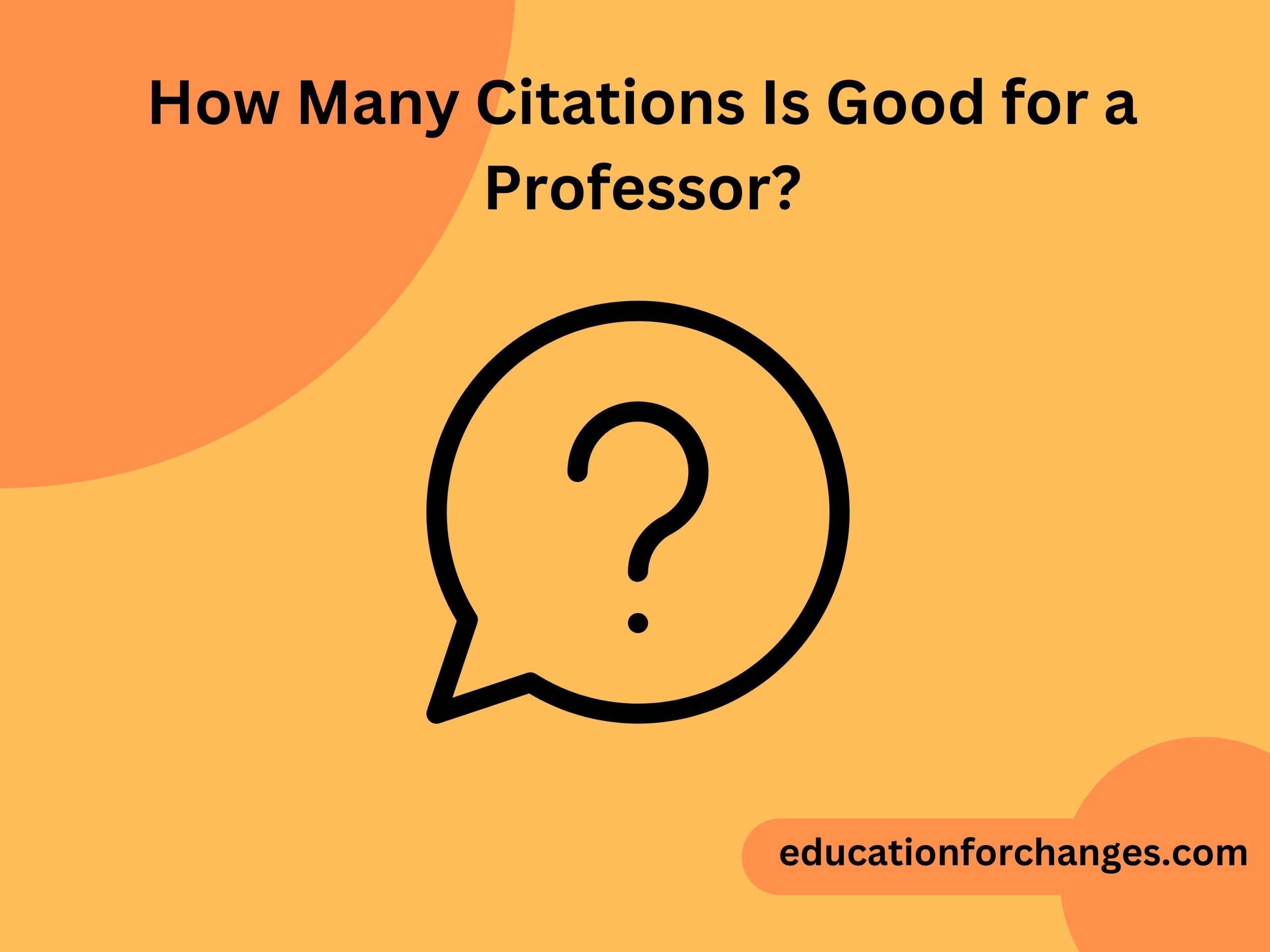 How Many Citations Is Good for a Professor?