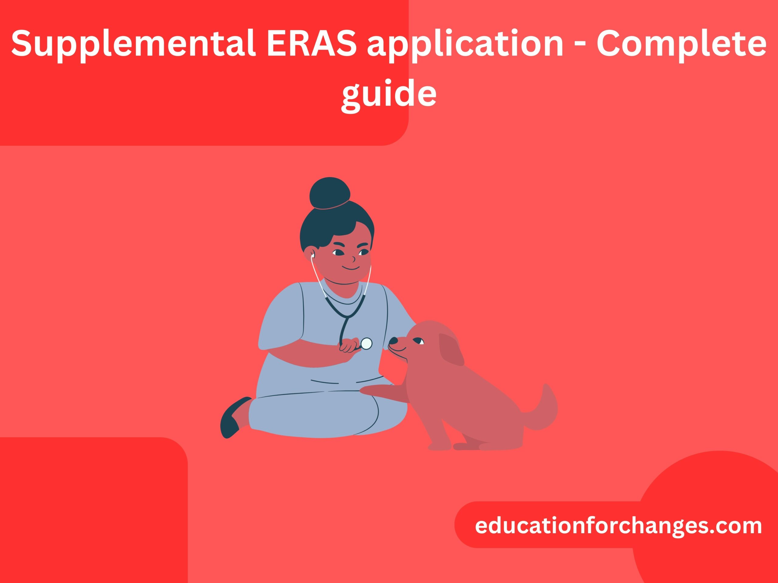 Supplemental ERAS application - Complete guide