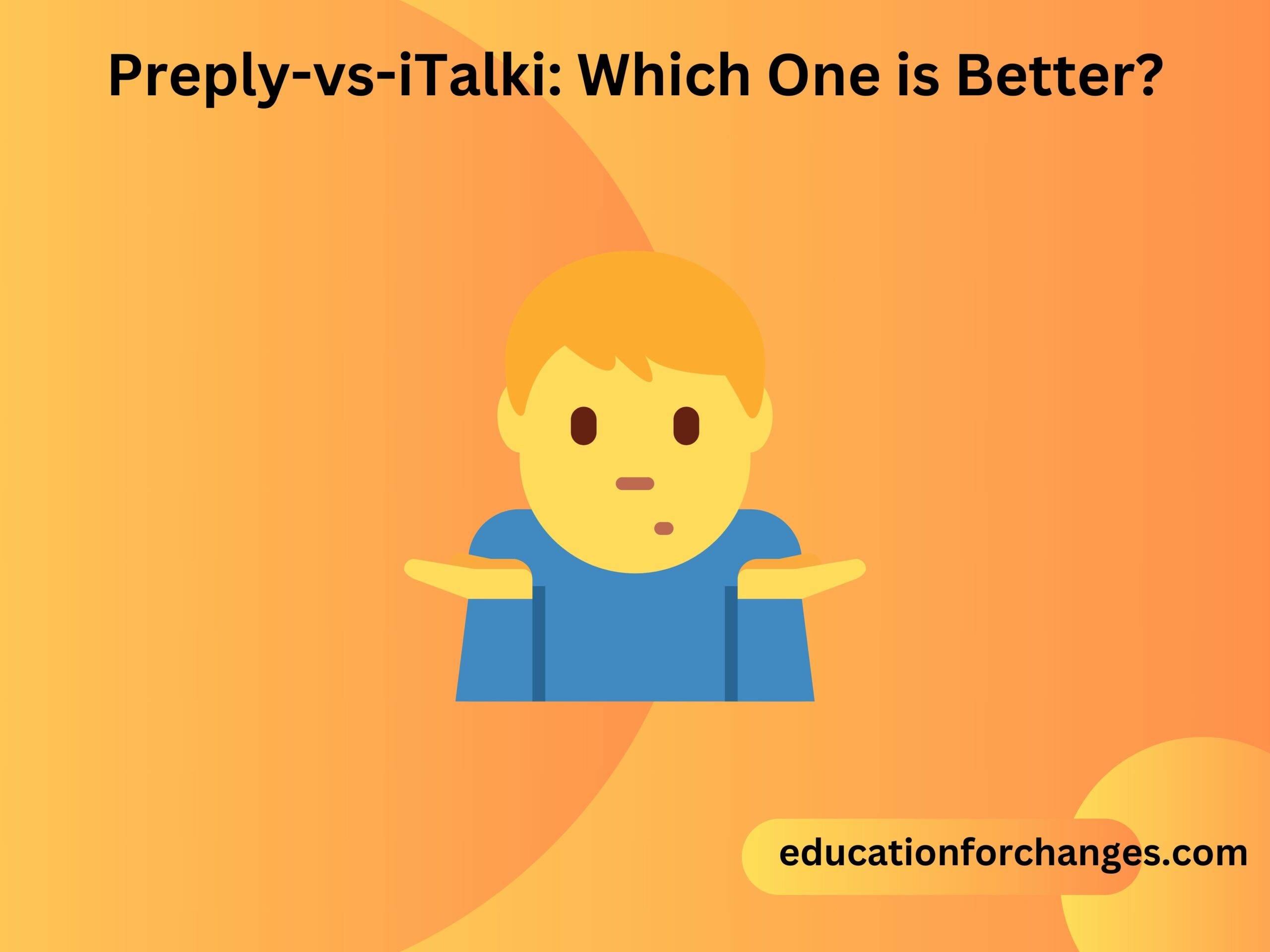 Preply-vs-iTalki: Which One is Better?