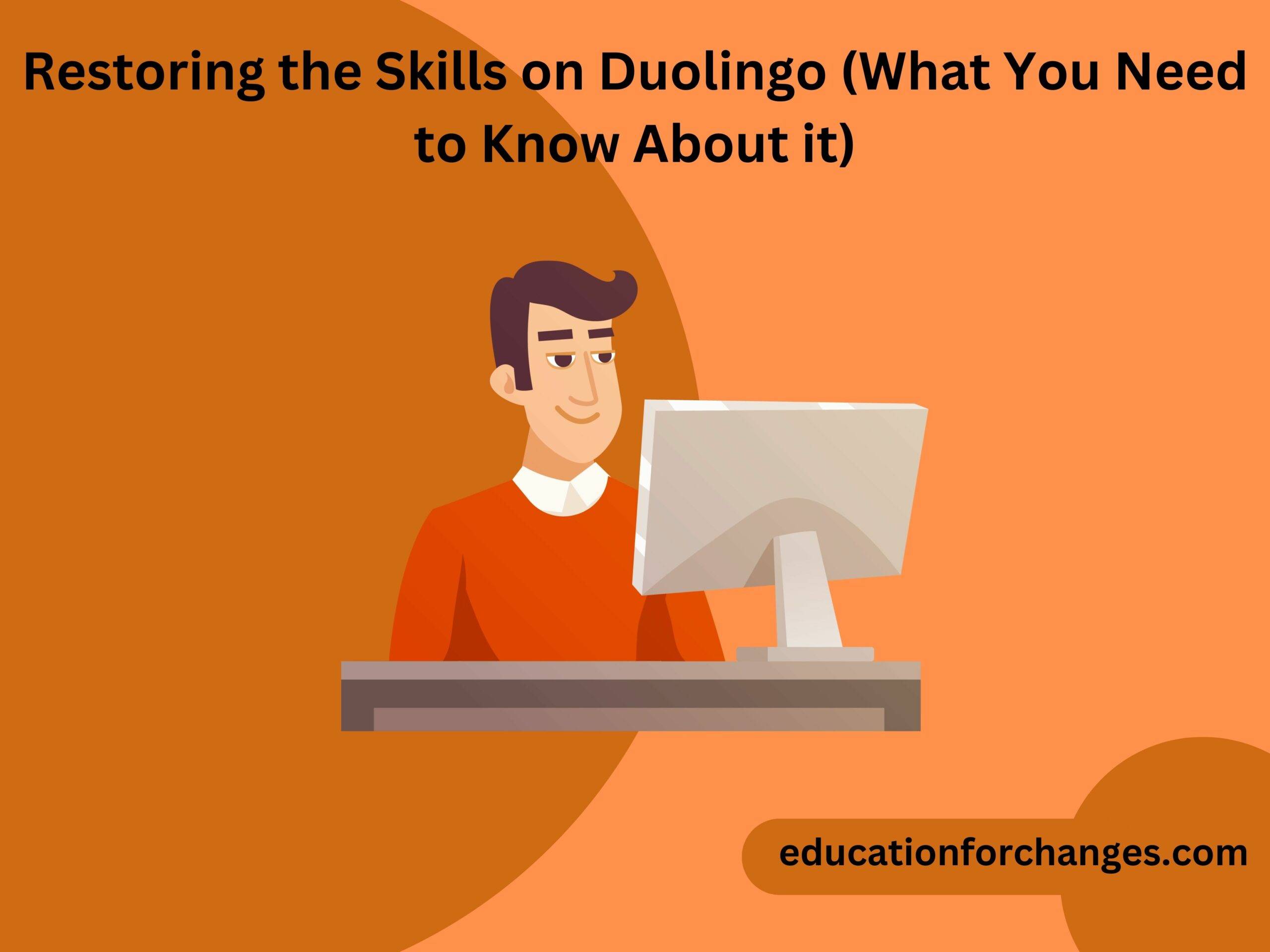 Restoring the Skills on Duolingo (What You Need to Know About it)
