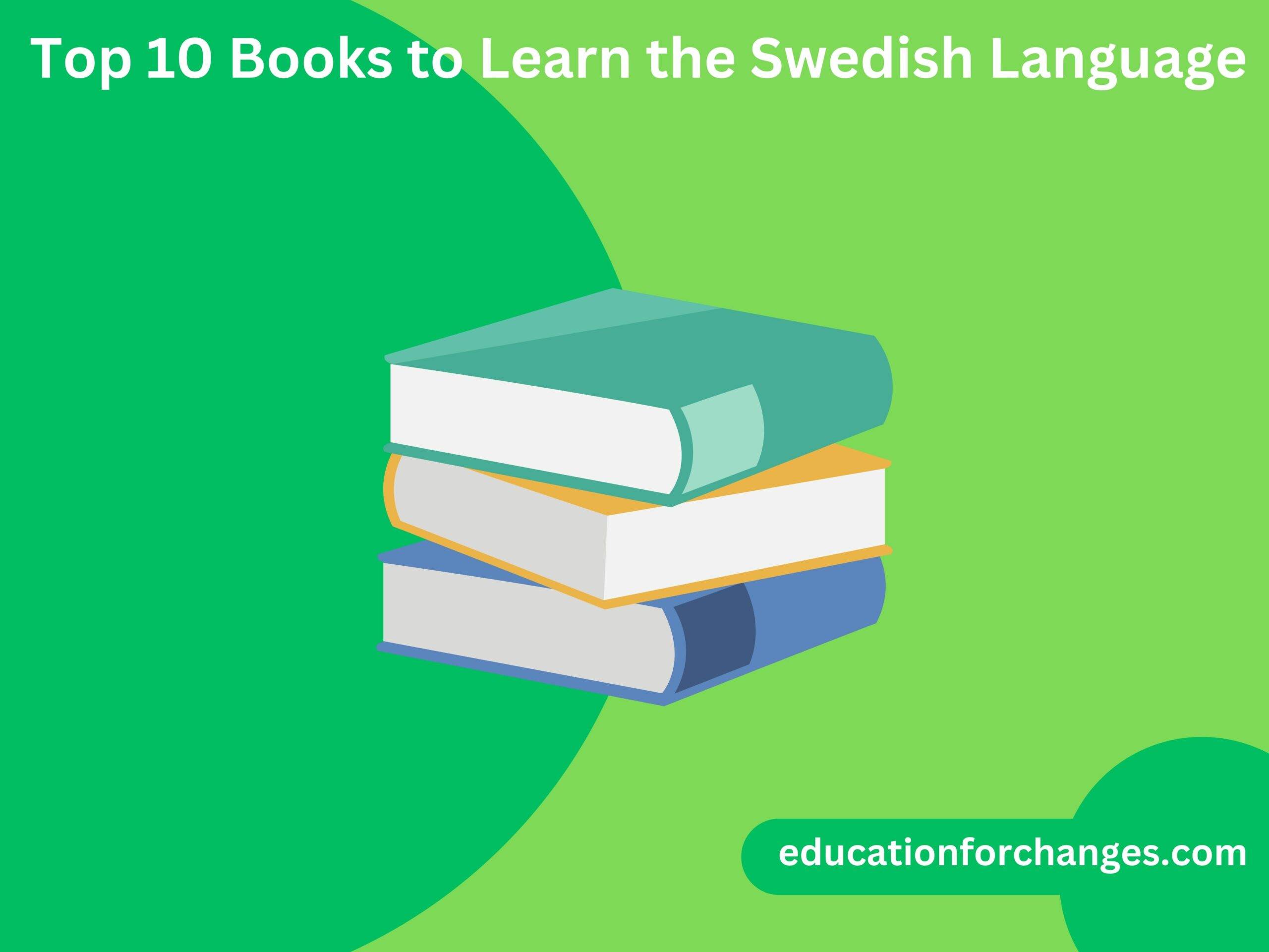 Top 10 Books to Learn the Swedish Language
