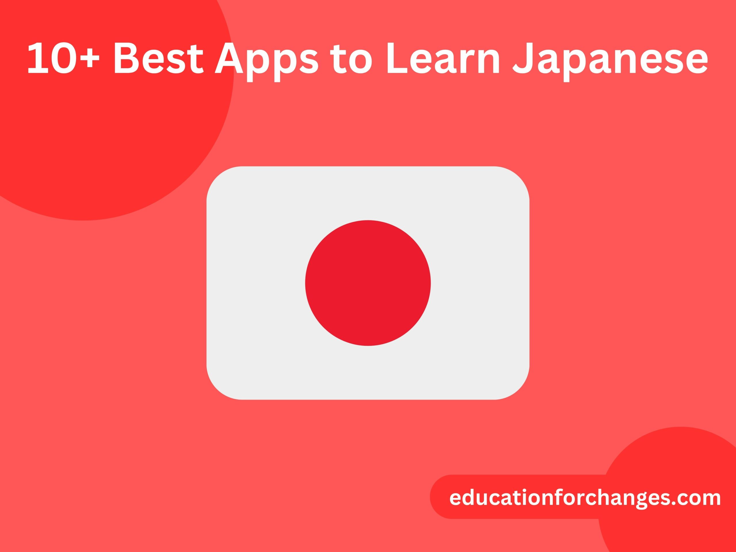 10+ Best Apps to Learn Japanese